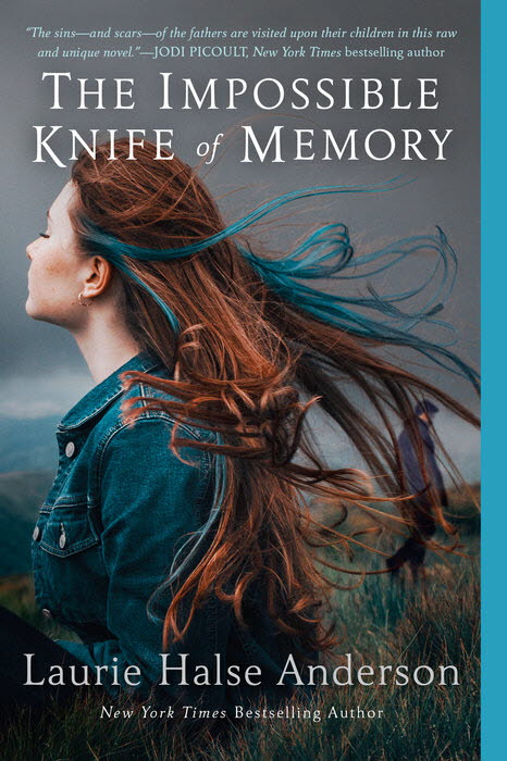 Laurie Halse Anderson, The Impossible Knife of Memory